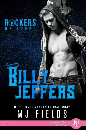 Rockers of Steel, Tome 4 : Billy Jeffers